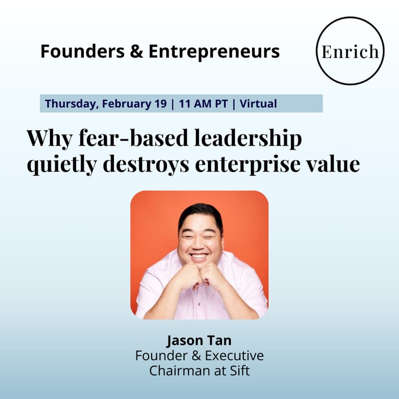Cover Image for Why fear-based leadership quietly destroys enterprise value with Sift Founder Jason Tan
