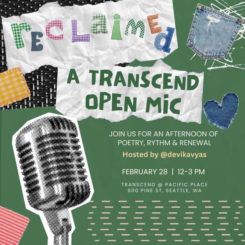Cover Image for RECLAIMED: An Open Mic with Devika Vyas @ Transcend