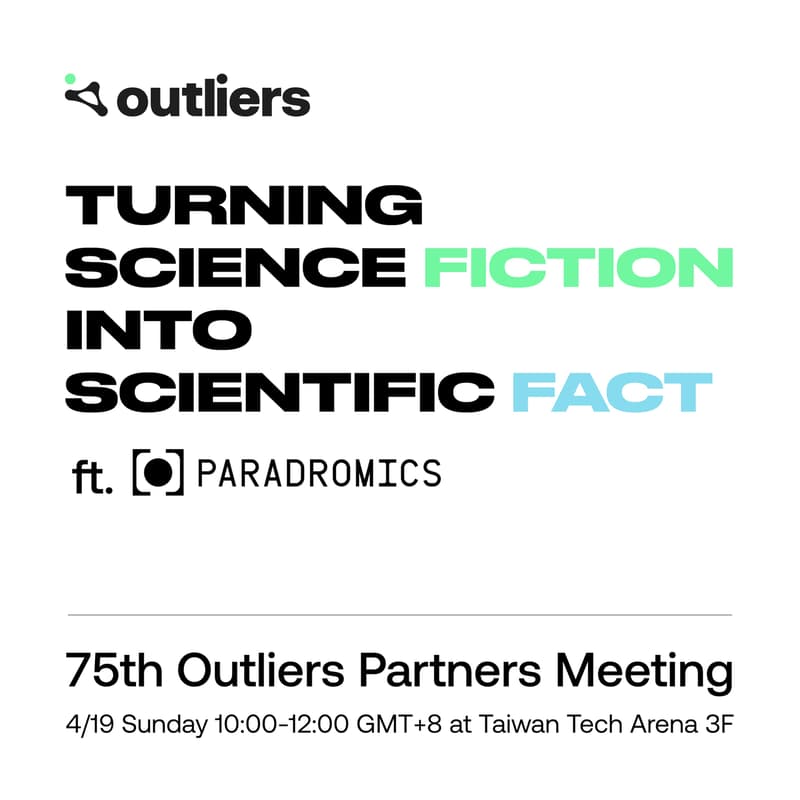 Cover Image for 75th Outliers Partners Meeting: Turning Science Fiction into Scientific Fact ft. Paradromics