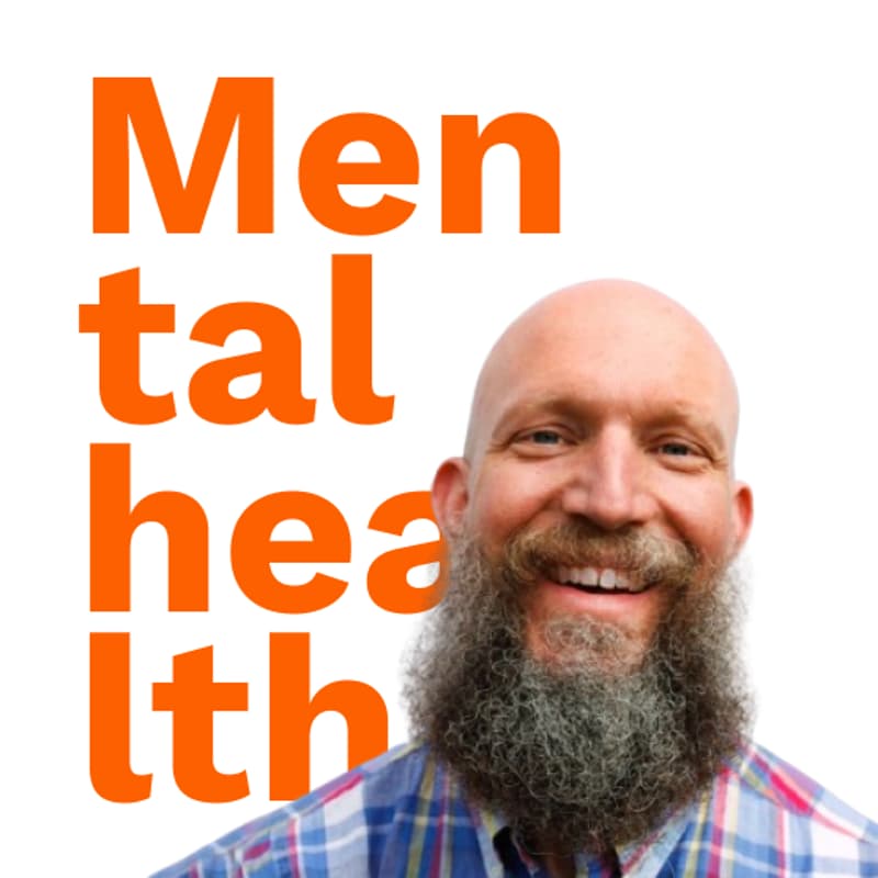 Cover Image for Getting Real with Mental Health (with Nate Hageman)