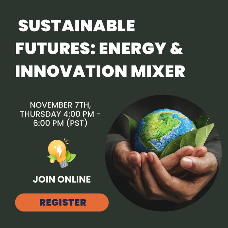 Cover Image for Sustainable Futures: Energy & Innovation Mixer