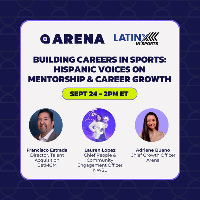 Cover Image for Building Careers in Sports: Hispanic Voices on Mentorship & Career Growth