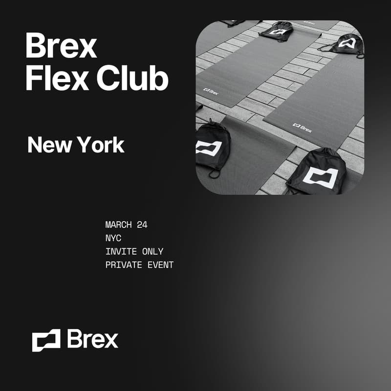 Cover Image for Brex Flex Club NYC 🧘‍♂️