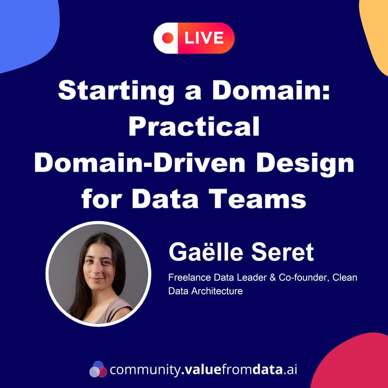 Cover Image for [Online] Starting a Domain: Practical Domain-Driven Design for Data Teams