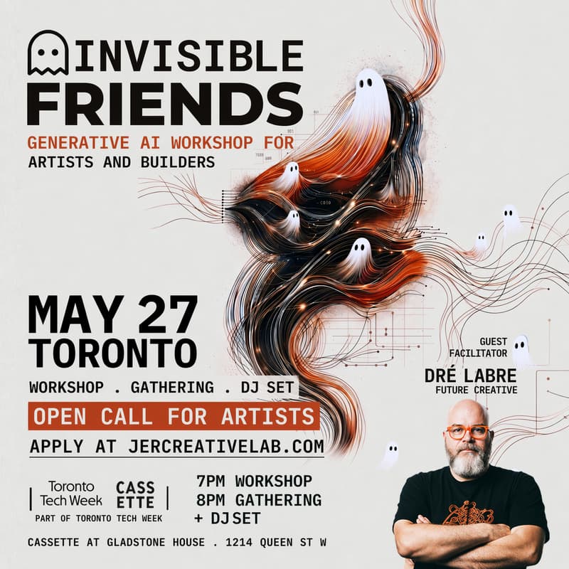 Cover Image for Invisible Friends: AI Motion Design Day for Artists & Builders At Toronto Tech Week