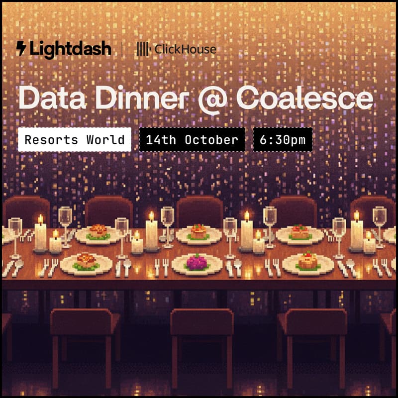 Cover Image for Lightdash x ClickHouse: Data Dinner at Coalesce