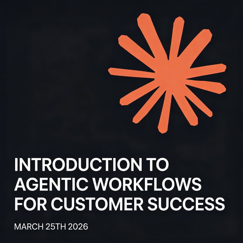 Cover Image for Introduction to Agentic Workflows for Customer Success
