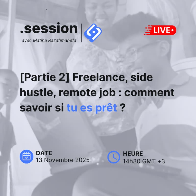 Cover Image for SAYNA .session [Partie 2] Freelance, side hustle, remote job : comment savoir si tu es prêt ?