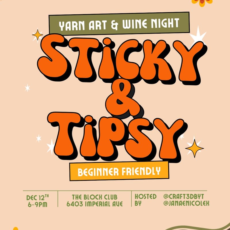 Cover Image for Sticky & Tipsy: Yarn Art + Wine Night
