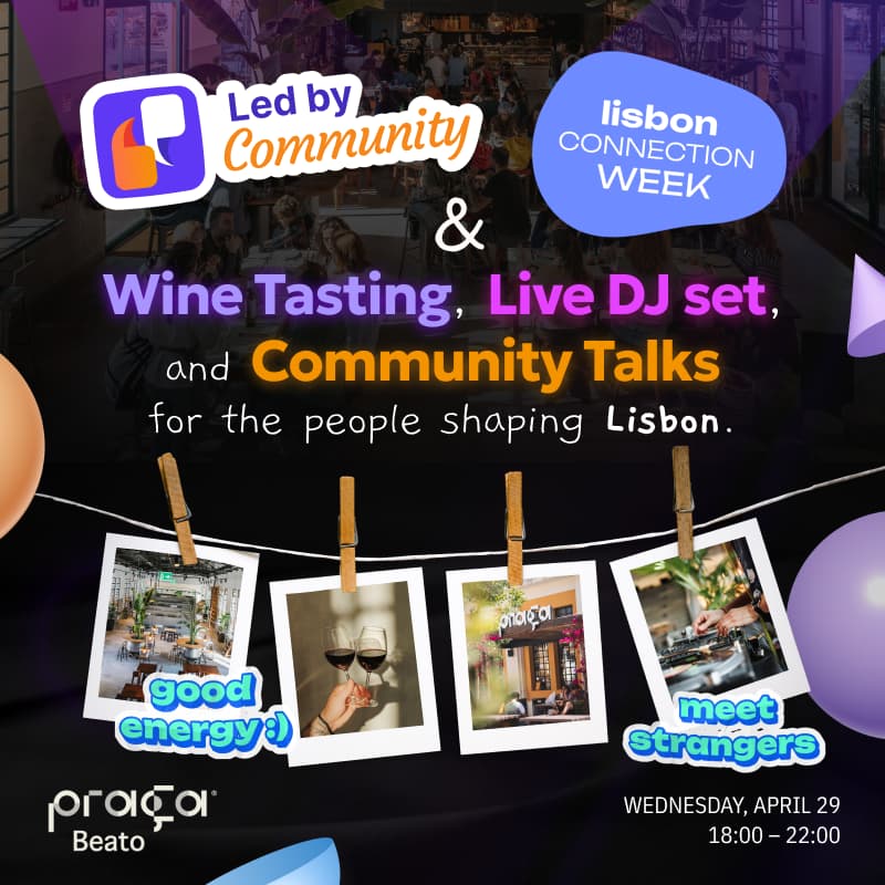 Cover Image for Wine Tasting, Live DJ set, and Community Talks — for the people shaping Lisbon.
