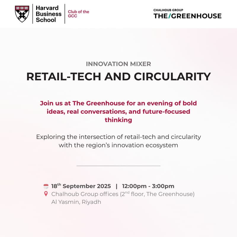 Cover Image for HBS Club of the GCC x The Greenhouse by Chalhoub Group | RETAIL- TECH AND CIRCULARITY
