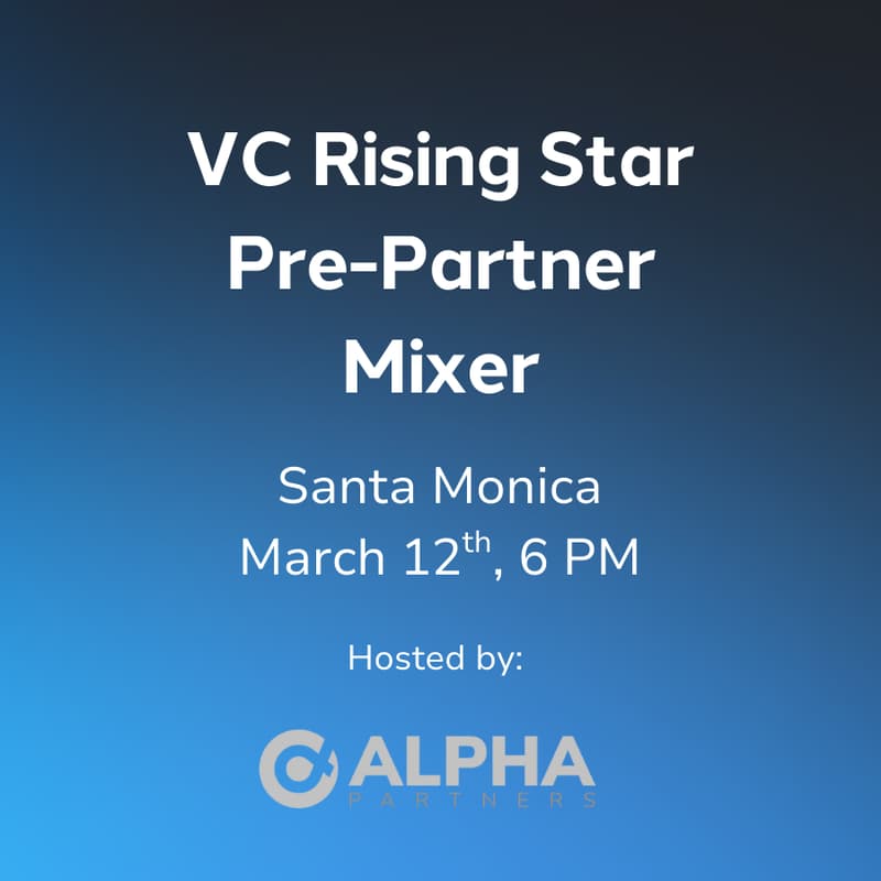 Cover Image for VC Rising Star Pre-Partner Happy Hour in Santa Monica