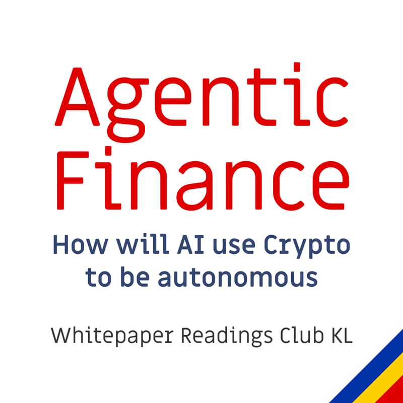 Cover Image for Whitepaper Reading Club EP9: Agentic Finance