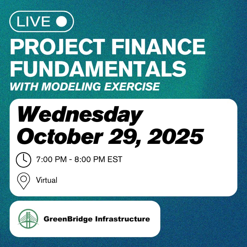 Cover Image for Project Finance Fundamentals Workshop (with Modeling Exercise)