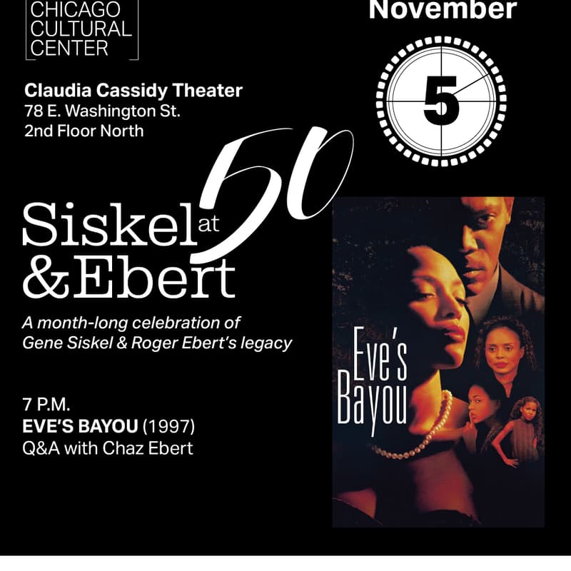 Cover Image for Siskel & Ebert at 50: EVE'S BAYOU (1997) with Chaz Ebert