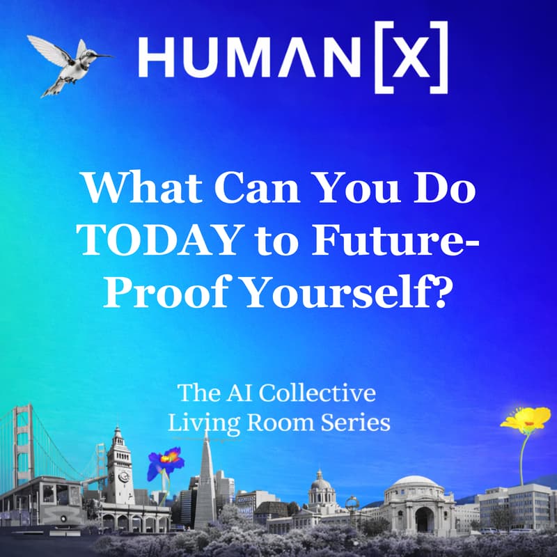 Cover Image for HumanX 2026 — The #1 AI Conference (What Can You Do TODAY to Future-Proof Yourself?)