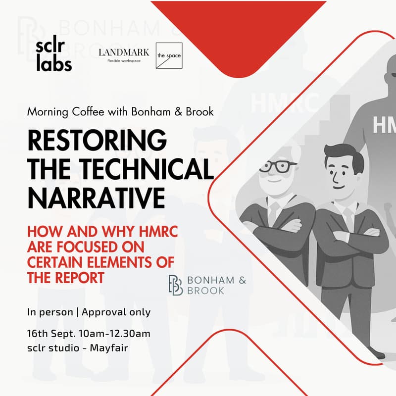 Cover Image for Restoring the Technical Narrative: How and Why HMRC Are Focused on Certain Elements of the Report