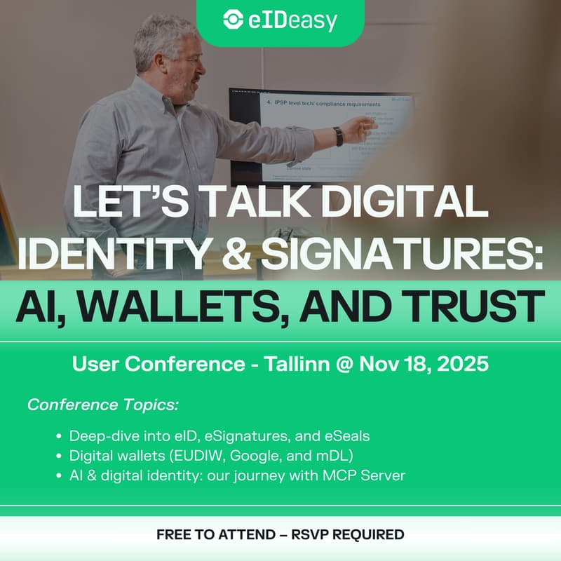 Cover Image for Let’s Talk Digital Identity & Signatures: AI, Wallets, and Trust - eID Easy User Conference - Tallinn @ Nov 18, 2025