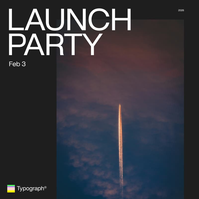 Cover Image for Typograph Launch Party 🚀