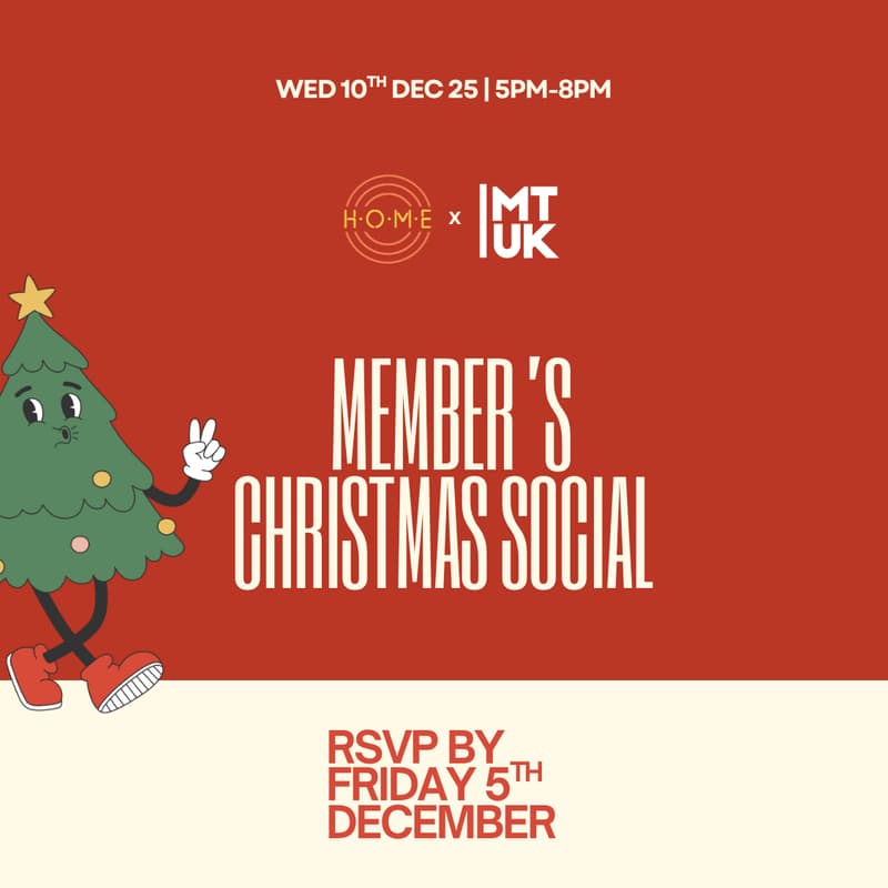 Cover Image for MTUK x H.O.M.E Christmas Social 2025