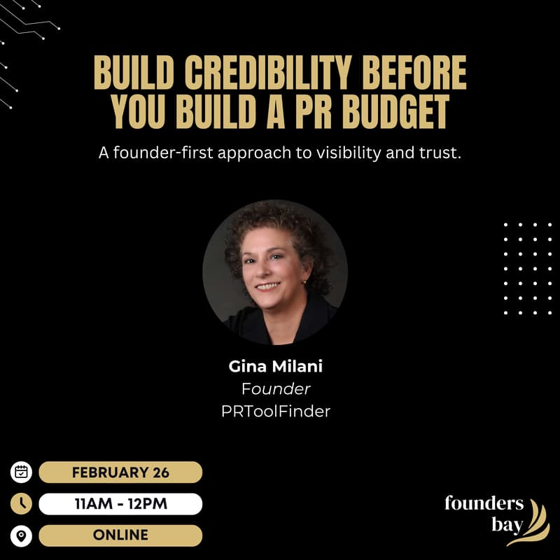 Cover Image for Founders Bay Virtual Workshop: Build Credibility Before You Build a PR Budget