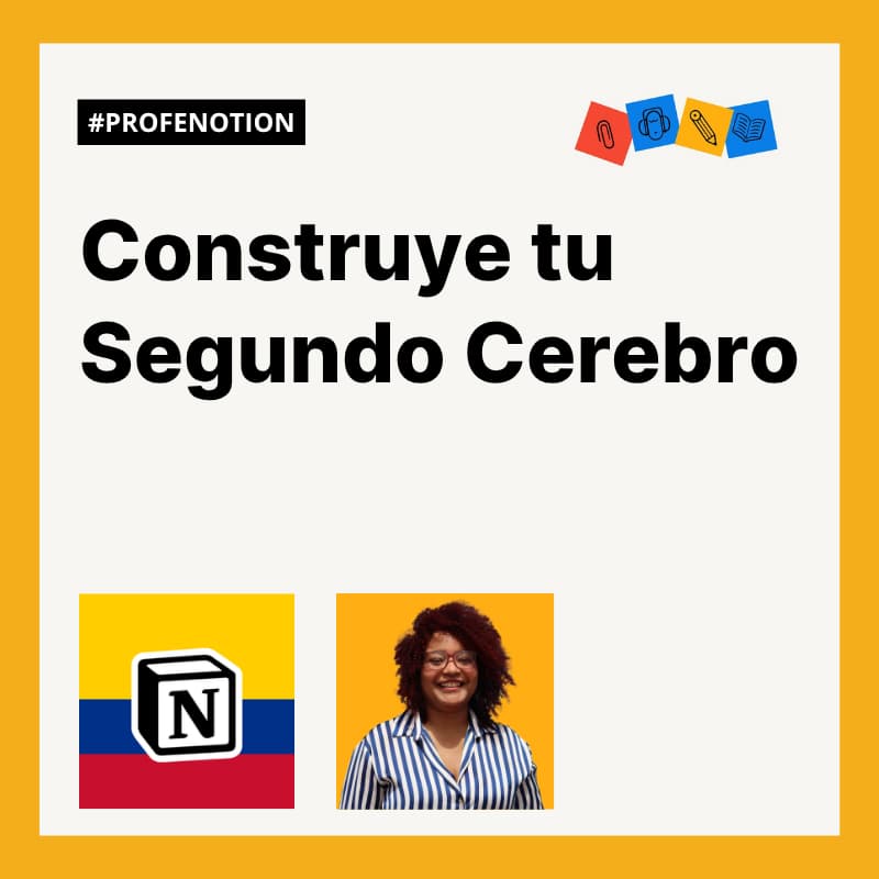 Cover Image for Profe Notion: Construye tu Segundo Cerebro