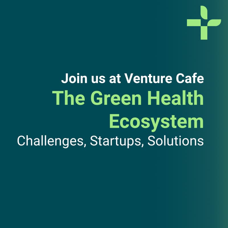 Cover Image for Green Health Ecosystem Session: Challenges, Startups & Solutions