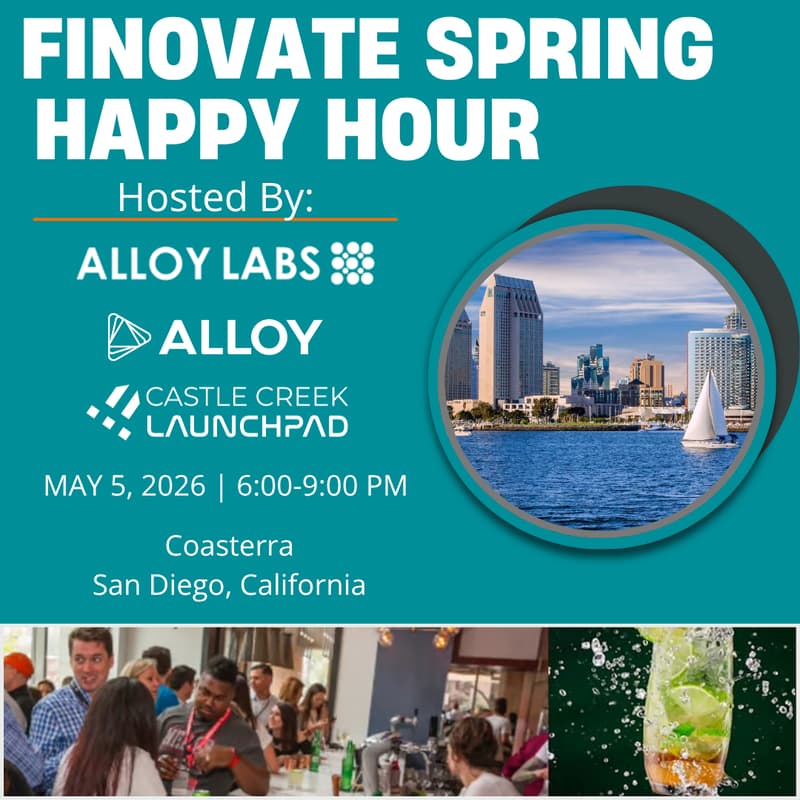 Cover Image for Finovate Spring Happy Hour hosted by Alloy Labs, Alloy & Castle Creek Launchpad