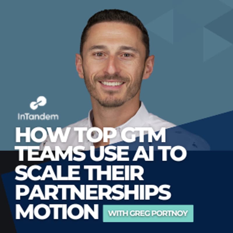 Cover Image for How Top GTM Teams Use AI to Scale their Partnerships Motion