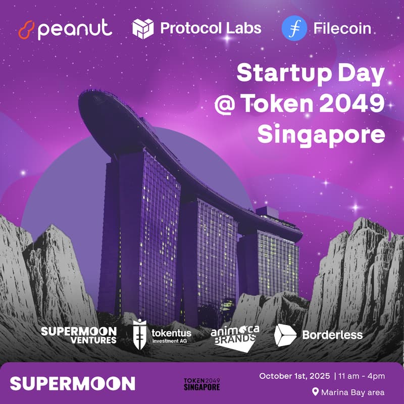 Cover Image for STARTUP DAY | Supermoon, Peanut & Protocol Labs | Token 2049 Singapore