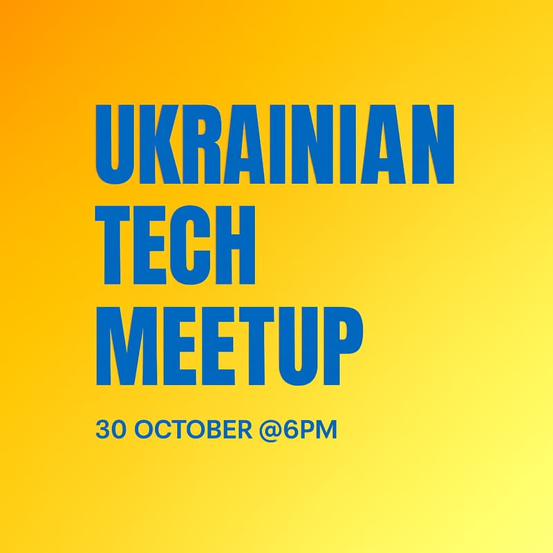Cover Image for Ukrainian Tech Meetup. v15