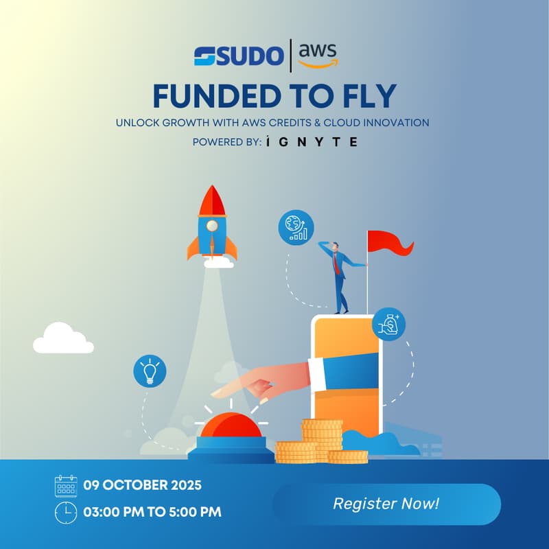 Cover Image for Funded to Fly: Unlock Growth with AWS Credits & Cloud Innovation. Presented by SUDO