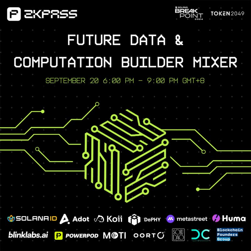 Cover Image for Future Data & Computation Builder Mixer @TOKEN2049 & Solana BreakPoint