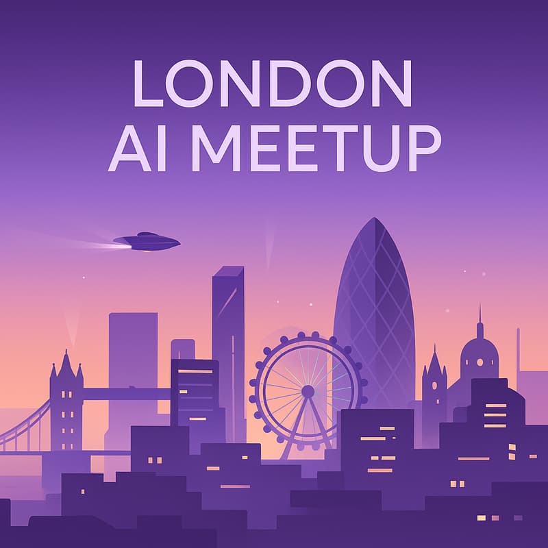 Cover Image for London AI Meetup: AI Lessons from Work and Life