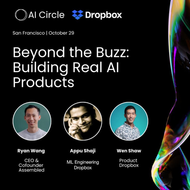 Cover Image for Dropbox x AI Circle | Beyond the Buzz: Building Real AI Products | Panel and Happy Hour