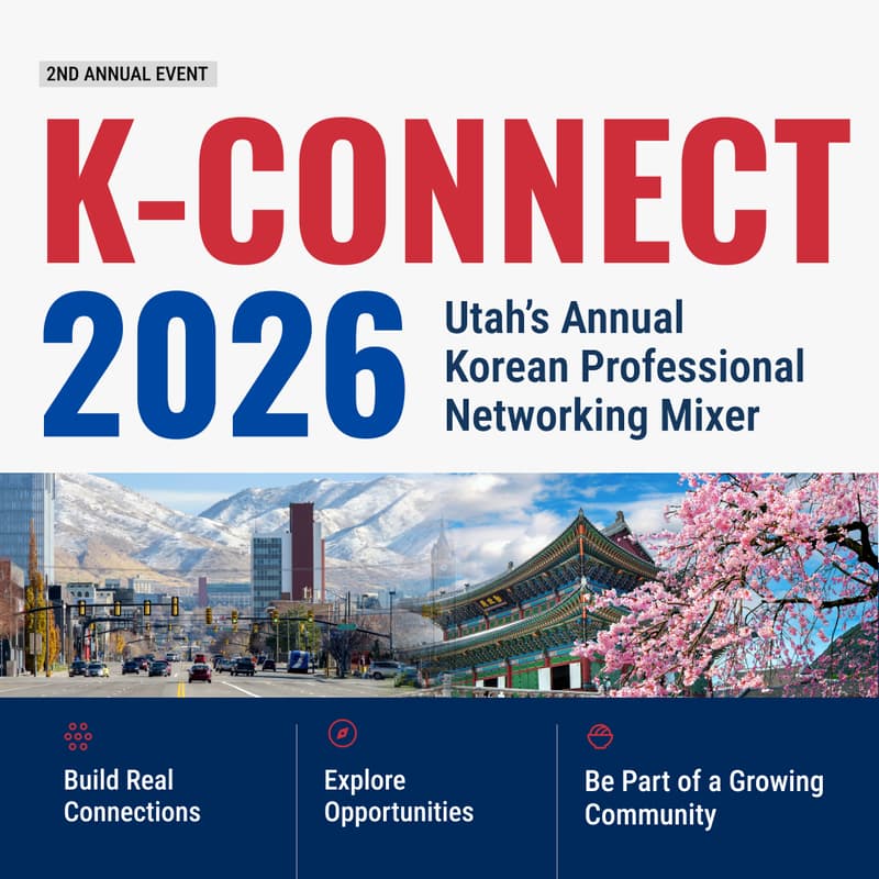 Cover Image for K-Connect: Utah Korean Networking Mixer ( Utah Korean Chamber of Commerce)