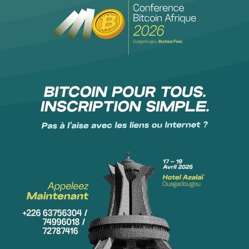 Cover Image for CONFÉRENCE BITCOIN AFRIQUE Ouagadougou, Burkina Faso 🇧🇫