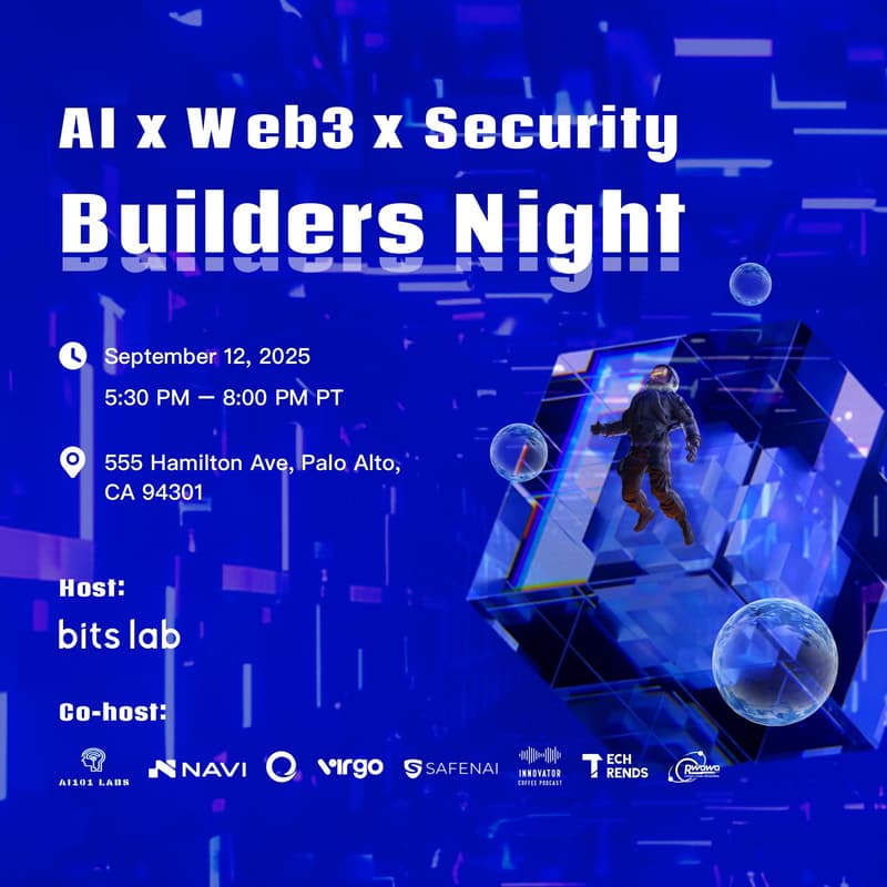 Cover Image for AI x Web3 x Security Builders Night