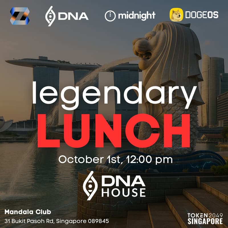 Cover Image for LEGENDARY LUNCH Day 1, at DNA House at TOKEN2049 with Zeebu, Midnight, DogeOS & DNA | Wednesday, Oct 1st, 2025.