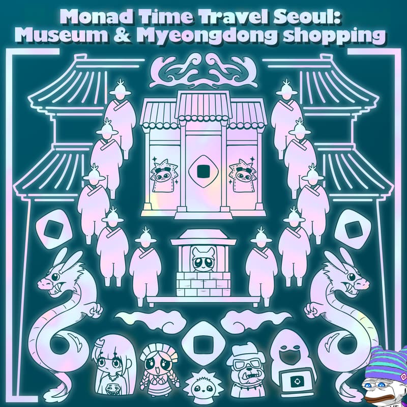Cover Image for 🎉Monad Time Travel Seoul: Museum & Myeongdong shopping 🎉