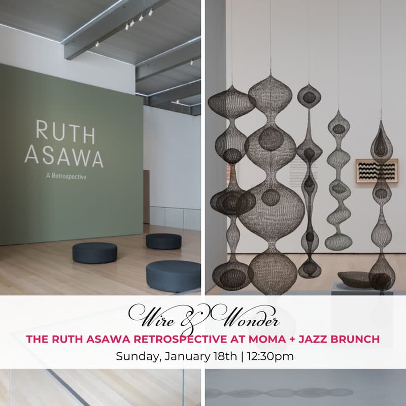 Cover Image for Wire & Wonder: the Ruth Asawa Retrospective at MOMA + Jazz brunch