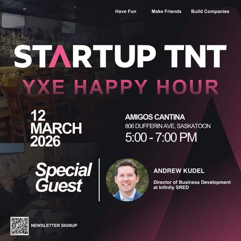Cover Image for Startup TNT YXE HH w/ Andrew Kudel