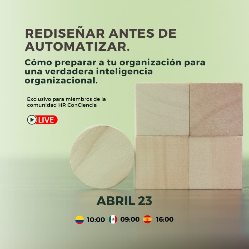 Cover Image for Rediseñar antes de automatizar: Cómo preparar a tu organización para una verdadera inteligencia organizacional.