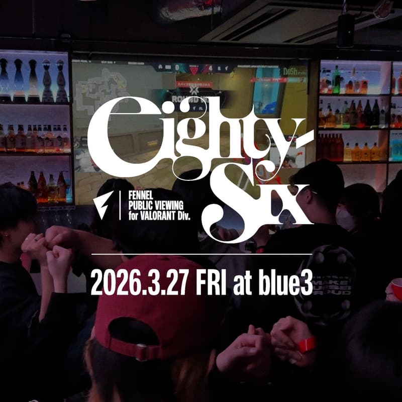 Cover Image for "eighty-six" FENNEL PUBLIC VIEWING for VALORANT Div.