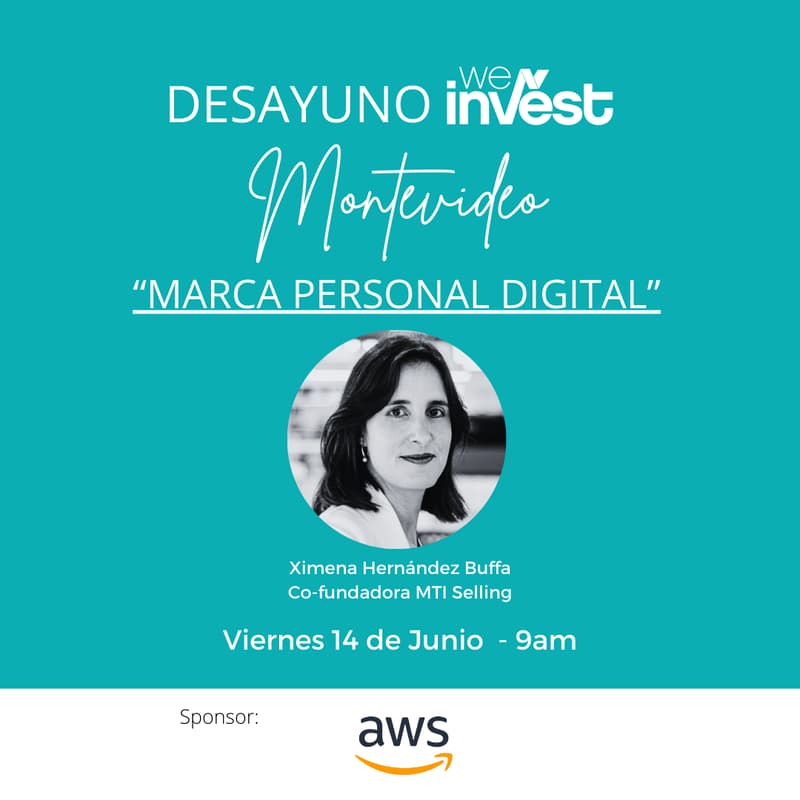Cover Image for Desayuno WeInvest MVD: "Marca personal digital"