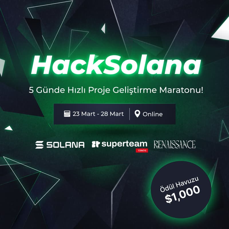 Cover Image for HackSolana: 5 Günde Hızlı Proje Geliştirme Maratonu!🚀