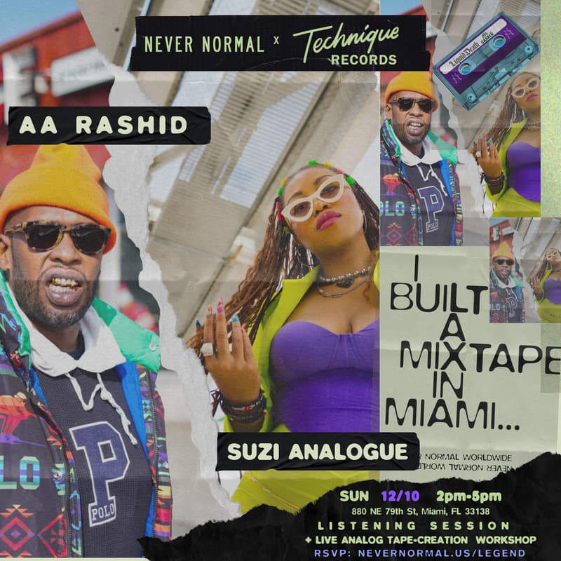 Cover Image for I Built A Mixtape In Miami: Tape Workshop with Suzi Analogue + AA Rashid presented by Never Normal x Technique Records
