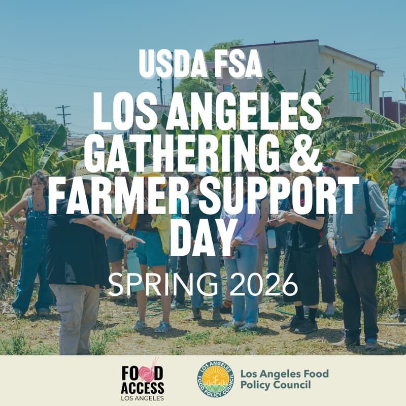 Cover Image for USDA FSA Los Angeles Gathering & Farmer Support Day — Spring 2026