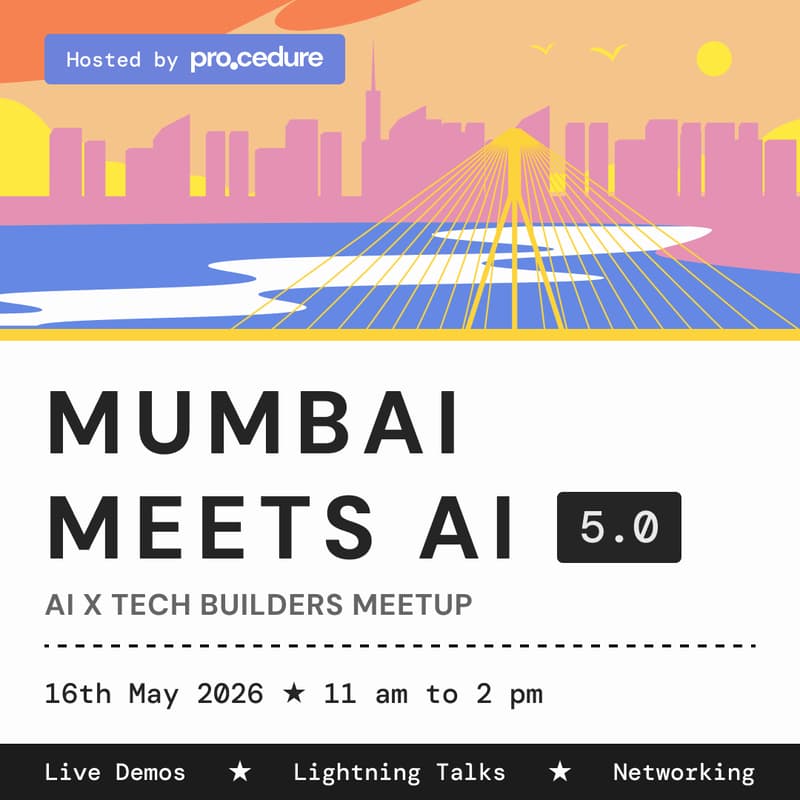 Cover Image for Mumbai Meets AI - 5th Edition | AI x Tech Builders Meetup