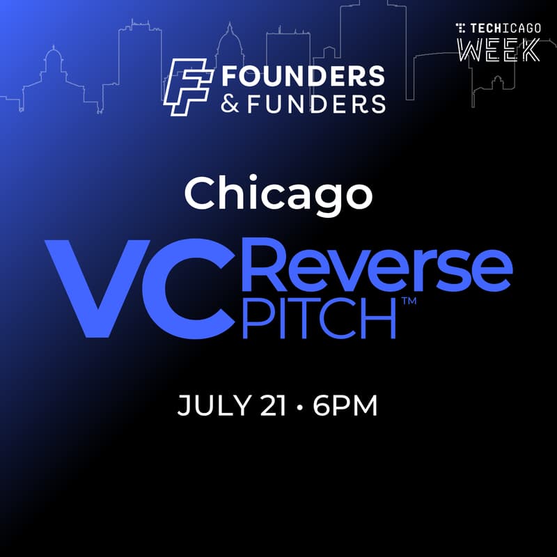 Cover Image for Founders & Funders: CHI VC Reverse Pitch